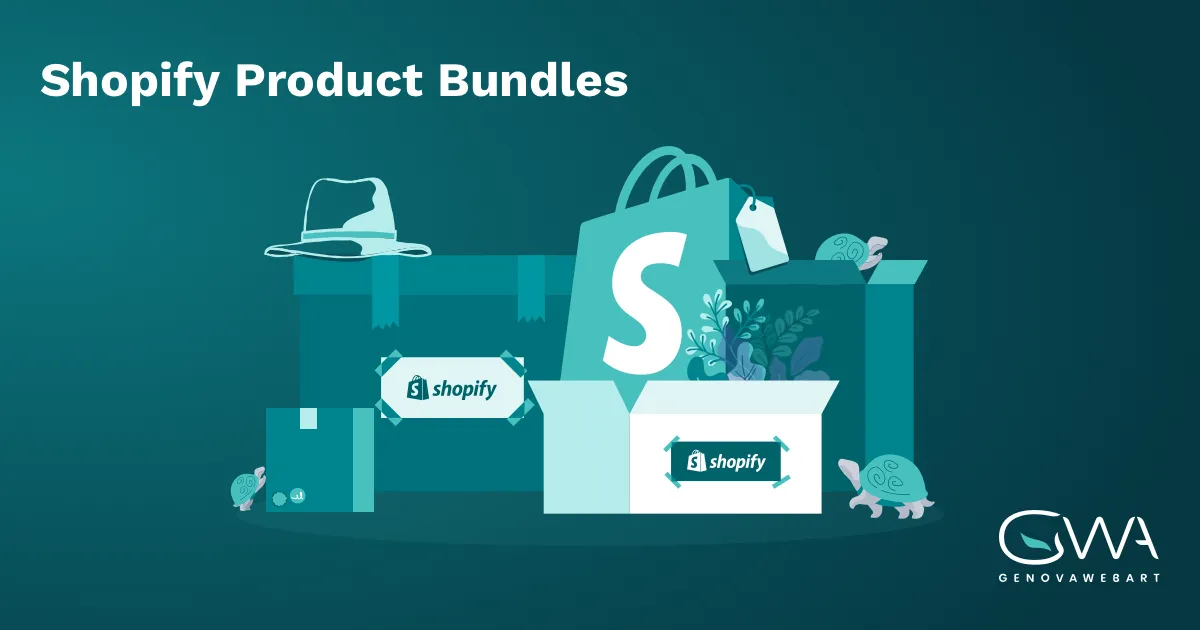 Shopify Product Bundles Benefits, Examples, Guidelines GenovaArt