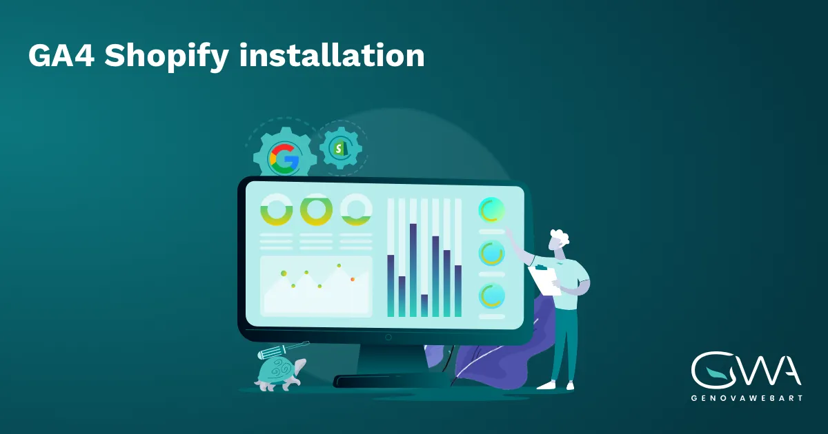 How to Install & Setup Google Analytics 4 (GA4) on Shopify? - GenovaWebArt