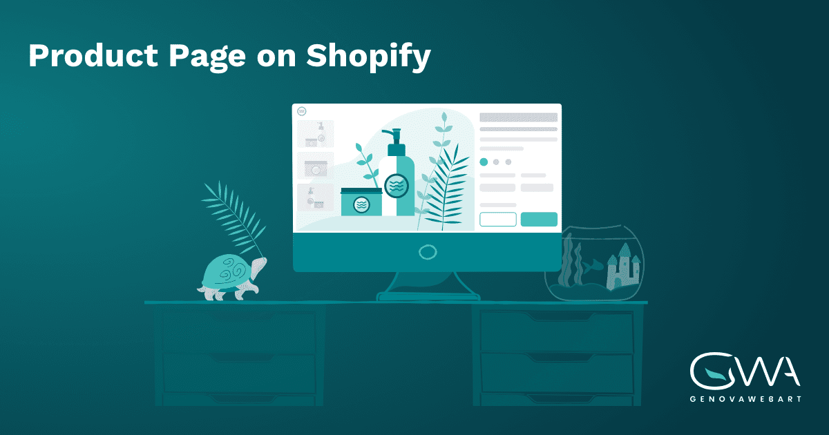 How to Organize Product Page on Shopify Some Helpful Tips GenovaArt